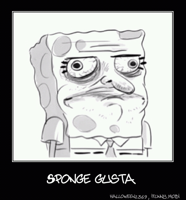 Sponge gusta - meme