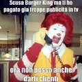 Ronald McDonald VS Burger King
