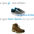 Les chaussures...