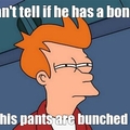 boner or pants