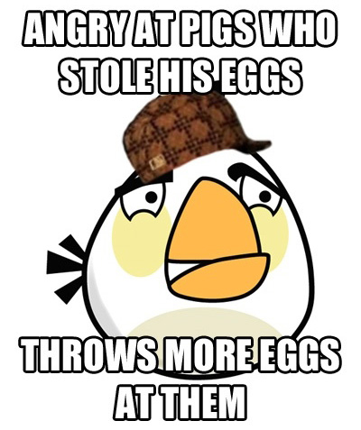 Scumbag angry bird - meme
