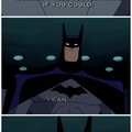 Don't f*** with Batman