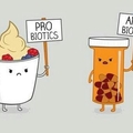 I like pro-biotics