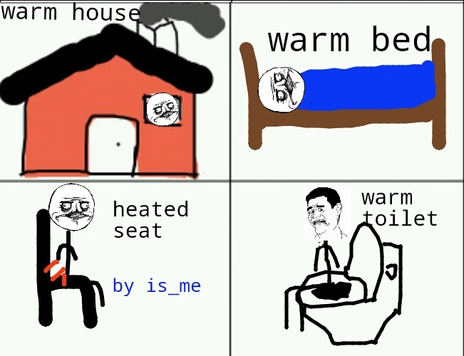 warm toilet - meme