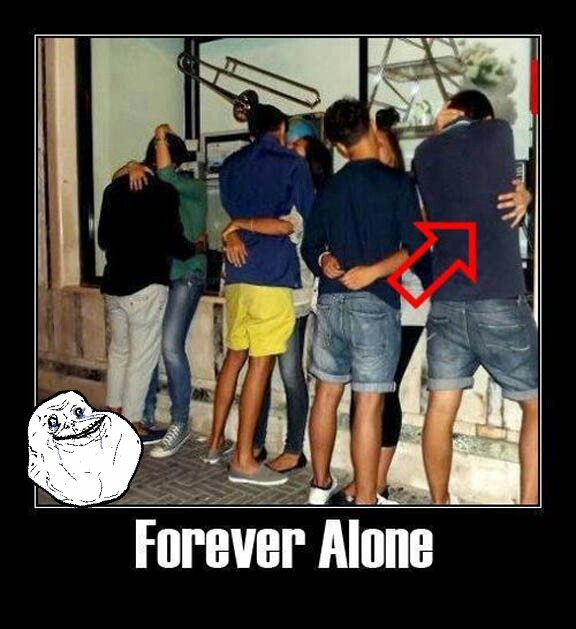 forever alone - meme