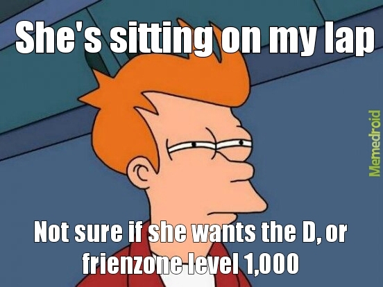 derp. happened a while back. she wanted the d - meme