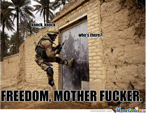 freedom comes knocking. - meme