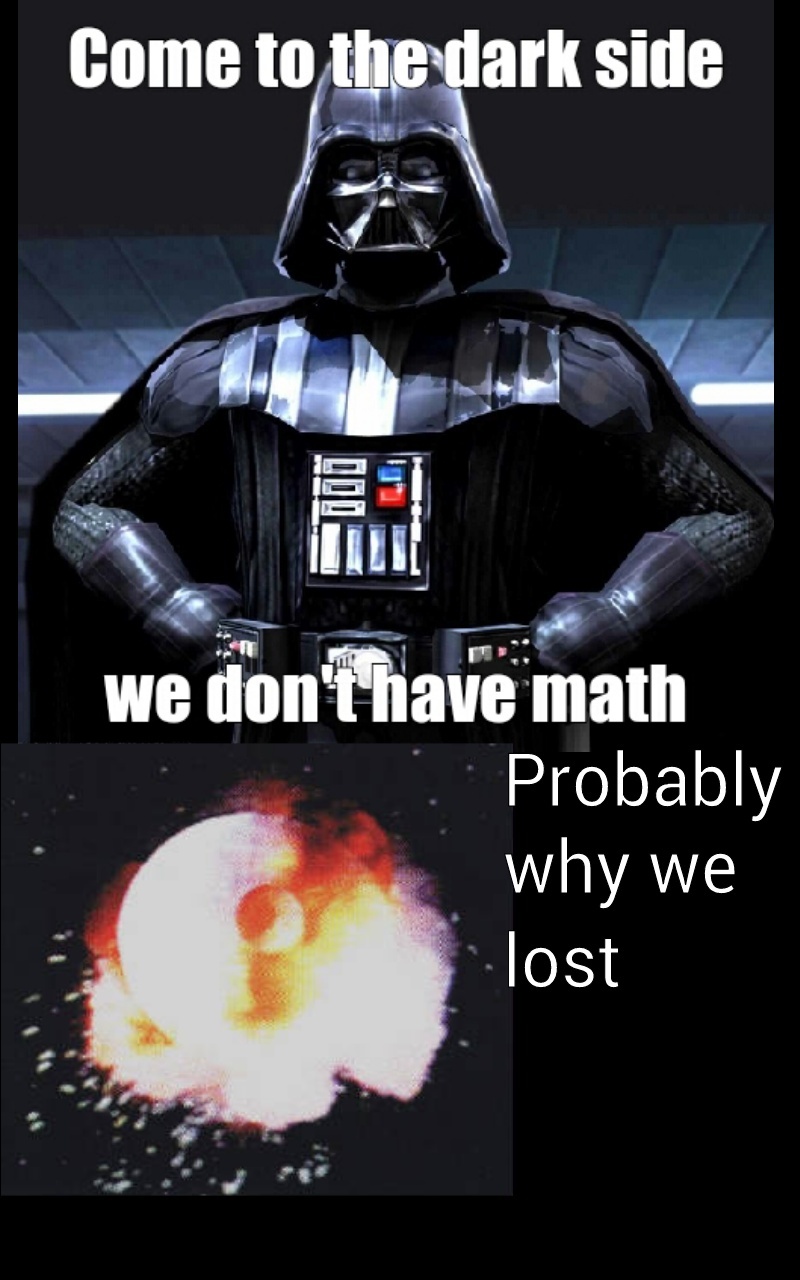 Math: we need it to defeat the rebels - meme