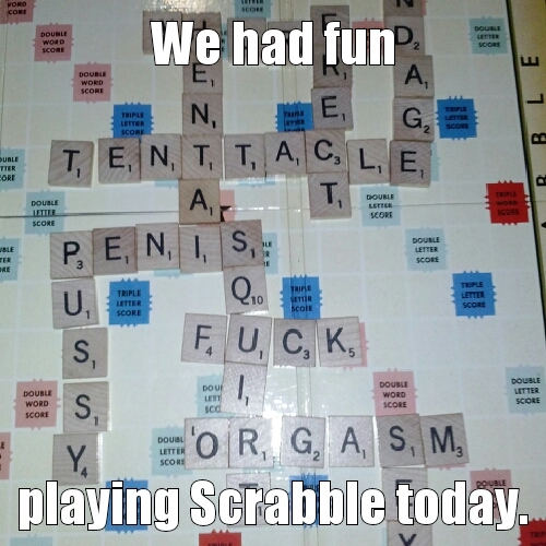 I played scrabble with my friends and this was our results of the game - meme