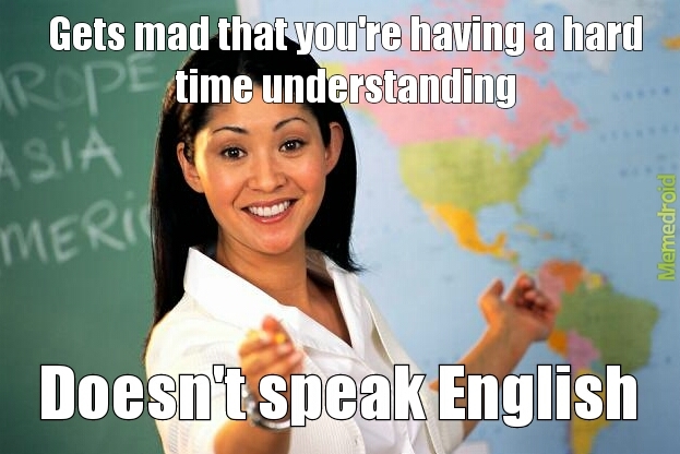 Foreign language teachers anyone? - meme