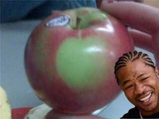 I heard you like apples... - meme