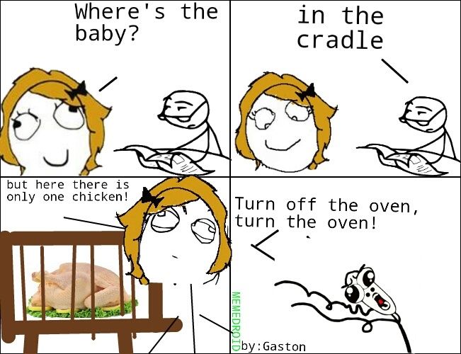 Turn off the oven! - meme