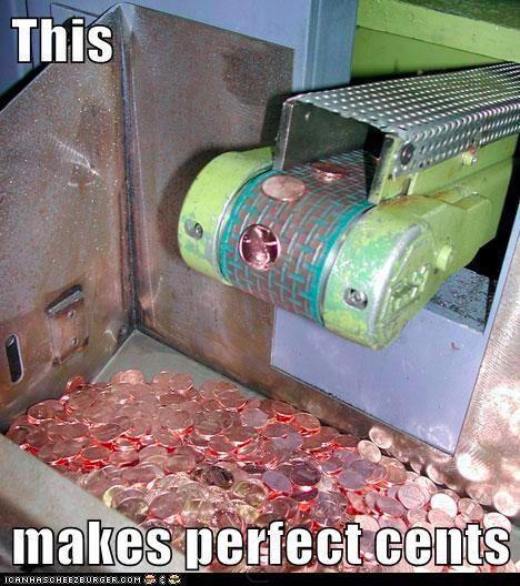 Hehe... cents... - meme