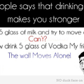 Vodka is always the solution! 