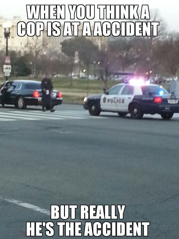 cop accident - meme