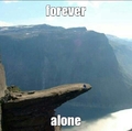 foreve alone