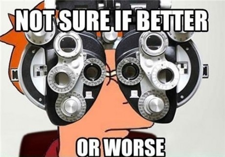 Every time at the eye doctor. -.- - meme