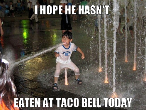toco bell he has eten today - meme