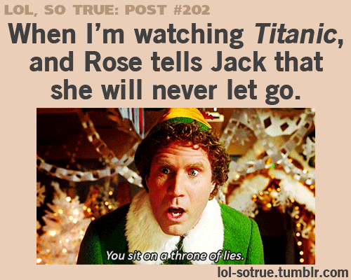 I used to think that titanic was a scary movie. - meme