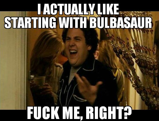 Bulbasaur is my favorite... - meme