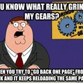 it really grinds my gears!