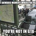 you're not in GTA