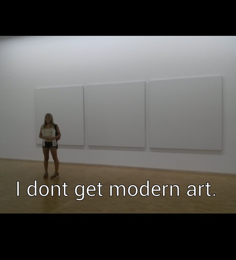 I found this at the modern art museum in Paris, France. - meme