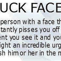 I know too many people with such a face