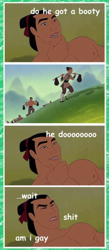 first hald of the movie he was falling for boy mulan - meme