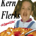 Eat some friggin kern flerks