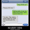marry him!!,