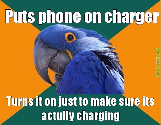 i've put my phone on the charger over night and it didn't charge - meme
