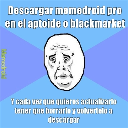 Enviar - Meme subido por roamur99 :) Memedroid