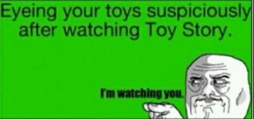 toys...i know your secret - meme