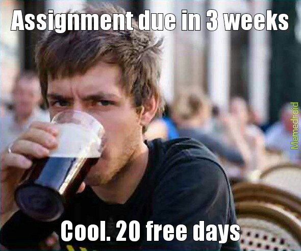 Lazy college student - meme