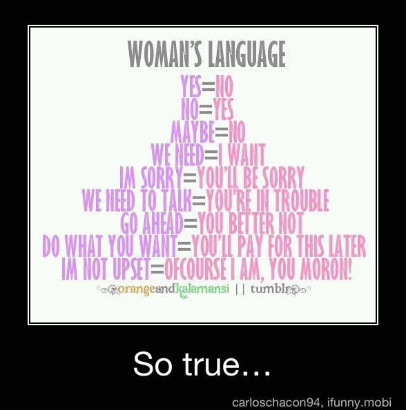 women language - Meme by vesta129 :) Memedroid