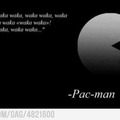 words of wisdom by pacman