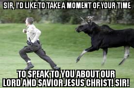 religious moose is religious - meme
