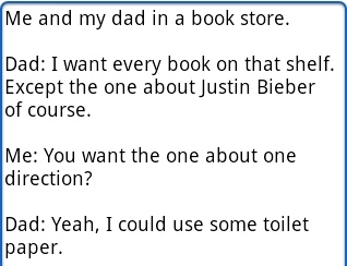My dad don't think JB is worth shit. Awesome :) - meme