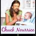 Chuck Nourrice :P