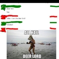 All hail deer lord
