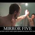mirror five