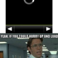 y u no load