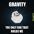 forever gravity