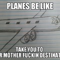 i fucking love airplanes.