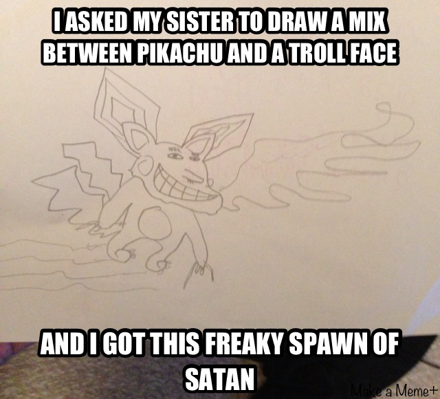 It's seriously the most epic thing for her freakish hands to scrawl out. - meme