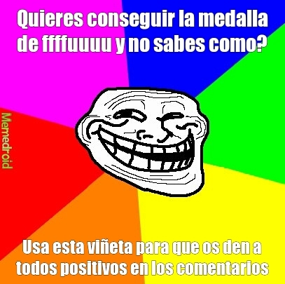 Problem, medalla de ffffuuuu? - meme