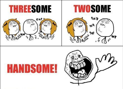 handsome. are you? - meme