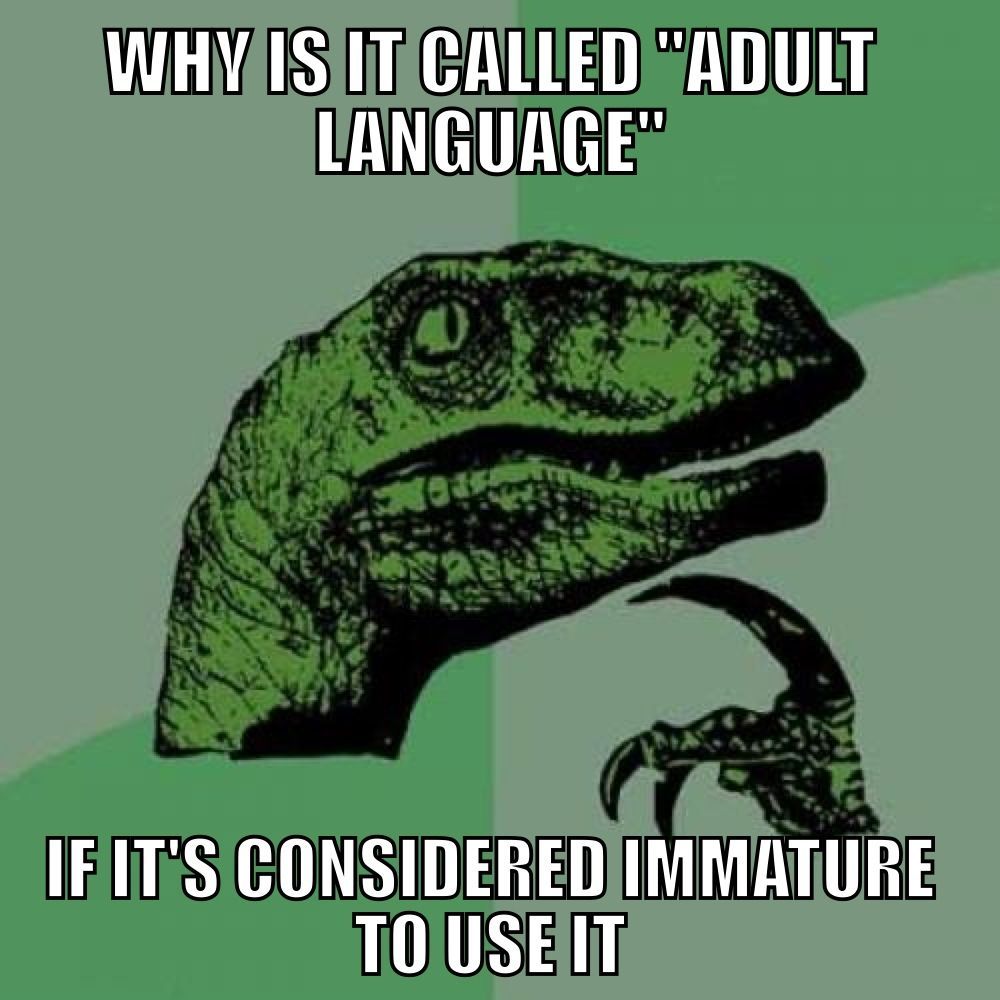 adult language - meme
