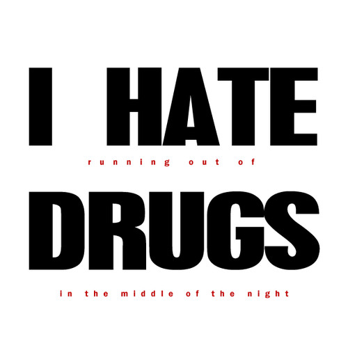 i hate drugs - meme